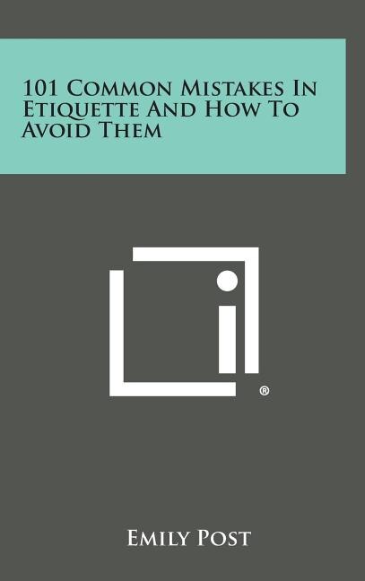 Couverture_101 Common Mistakes in Etiquette and How to Avoid Them