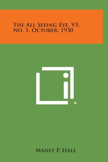 Front cover_The All Seeing Eye, V5, No. 1, October, 1930