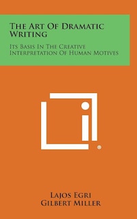 Front cover_The Art of Dramatic Writing
