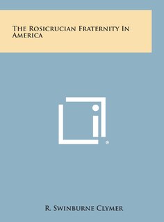 Front cover_The Rosicrucian Fraternity in America