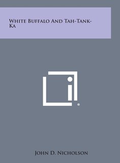 Front cover_White Buffalo and Tah-Tank-Ka