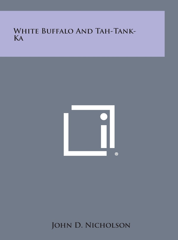 Front cover_White Buffalo and Tah-Tank-Ka