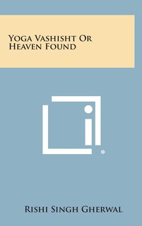 Front cover_Yoga Vashisht or Heaven Found