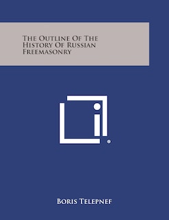 Couverture_The Outline of the History of Russian Freemasonry