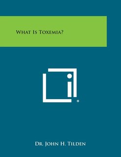 Front cover_What Is Toxemia?