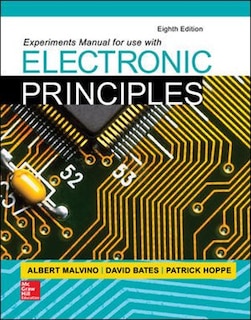 Experiments Manual for use with Electronic Principles