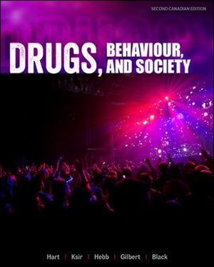 Drugs, Behaviour, and Society with Connect with SmartBook Combo