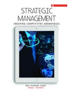 Strategic Management: Creating Competitive Advantages