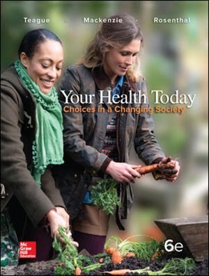 Your Health Today: Choices in a Changing Society, Loose Leaf Edition