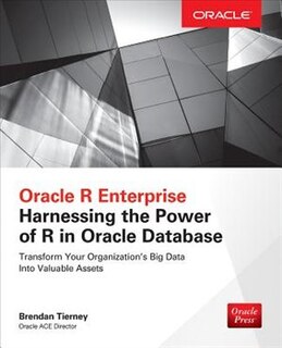 Front cover_Oracle R Enterprise: Harnessing the Power of R in Oracle Database