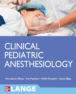 Front cover_Clinical Pediatric Anesthesiology (Lange)