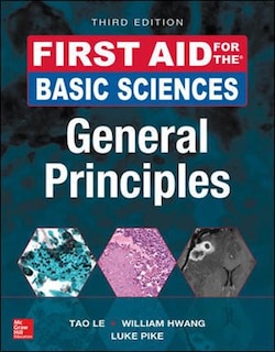 Front cover_First Aid for the Basic Sciences: General Principles, Third Edition