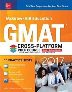 Front cover_McGraw-Hill Education GMAT 2017 Cross-Platform Prep Course