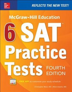 Front cover_McGraw-Hill Education 6 SAT Practice Tests, Fourth Edition