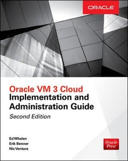 Couverture_Oracle VM 3 Cloud Implementation and Administration Guide, Second Edition