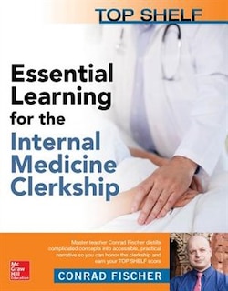 Front cover_Top Shelf: Essential Learning for the Internal Medicine Clerkship