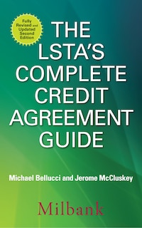 Front cover_The LSTA's Complete Credit Agreement Guide