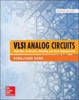 Front cover_VLSI Analog Circuits: Algorithms, Architecture, Modeling, and Circuit Implementation, Second Edition