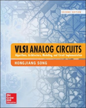 Front cover_VLSI Analog Circuits: Algorithms, Architecture, Modeling, and Circuit Implementation, Second Edition