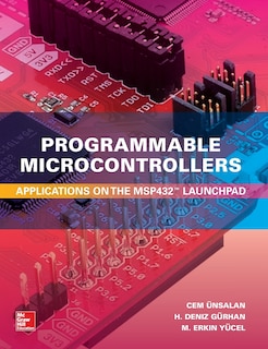 Couverture_Programmable Microcontrollers: Applications on the Msp432 Launchpad