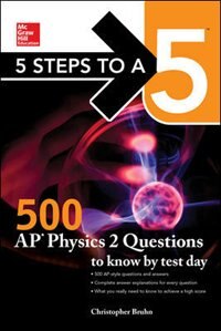 Couverture_5 Steps to a 5: 500 AP Physics 2  Questions to Know by Test Day