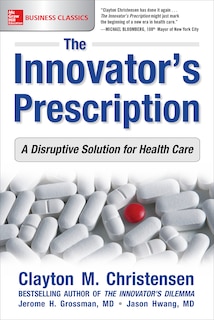 Couverture_The Innovator's Prescription