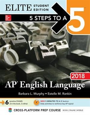 Couverture_5 Steps to a 5: AP English Language 2018, Elite Student Edition