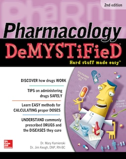 Pharmacology Demystified, Second Edition