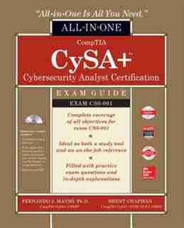 CompTIA CySA+ Cybersecurity Analyst Certification All-in-One Exam Guide (Exam CS0-001) by Fernando Maymi