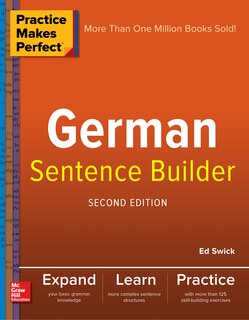 Front cover_Practice Makes Perfect German Sentence Builder
