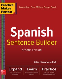 Front cover_Practice Makes Perfect Spanish Sentence Builder, Second Edition