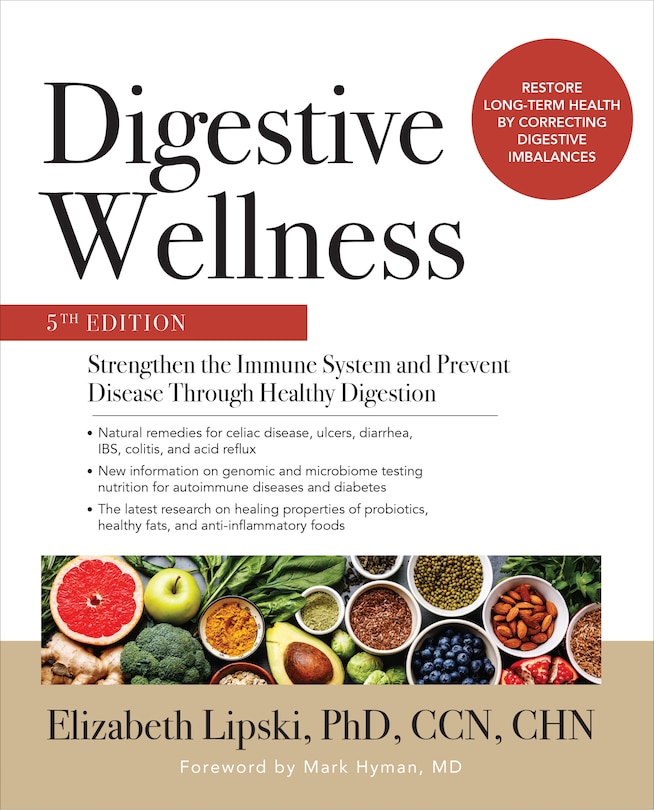 Couverture_Digestive Wellness: Strengthen the Immune System and Prevent Disease Through Healthy Digestion, Fifth Edition