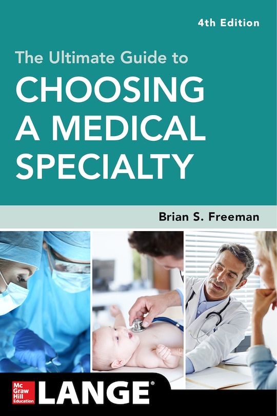 Front cover_The Ultimate Guide to Choosing a Medical Specialty, Fourth Edition