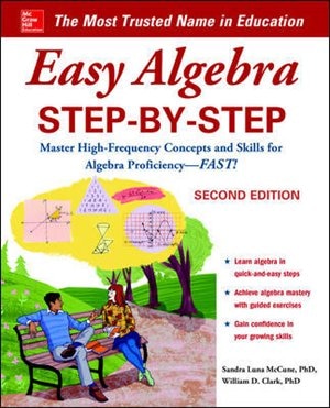 Easy Algebra Step-by-Step, Second Edition