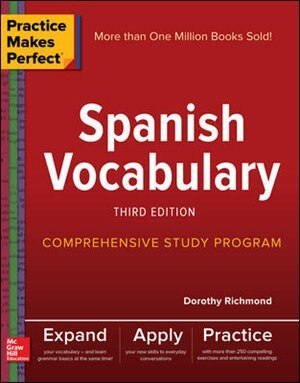 Couverture_Practice Makes Perfect: Spanish Vocabulary, Third Edition