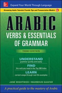 Arabic Verbs & Essentials of Grammar, Third Edition