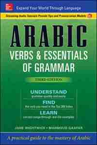 Arabic Verbs & Essentials of Grammar, Third Edition de Jane Wightwick