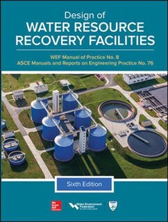 Front cover_Design of Water Resource Recovery Facilities, Manual of Practice No.8, Sixth Edition