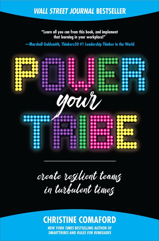Couverture_Power Your Tribe: Create Resilient Teams in Turbulent Times