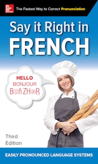 Front cover_Say It Right in French, Third Edition