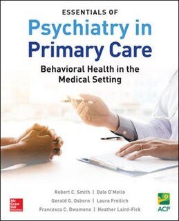 Couverture_Essentials of Psychiatry in Primary Care: Behavioral Health in the Medical Setting