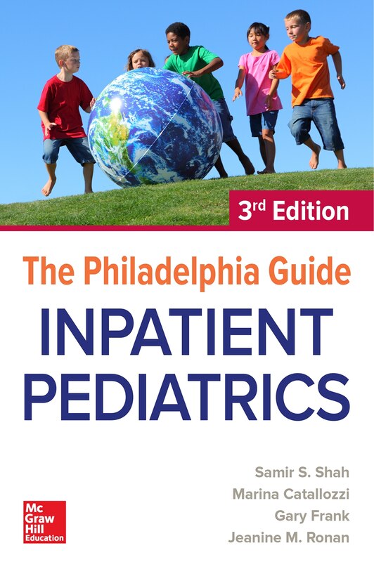 Front cover_The Philadelphia Guide: Inpatient Pediatrics, 3rd Edition
