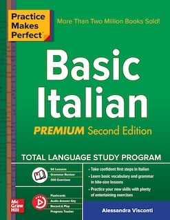 Front cover_Practice Makes Perfect: Basic Italian, Premium Second Edition