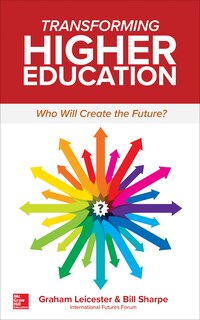 Front cover_Transforming Higher Education: Who Will Create the Future?