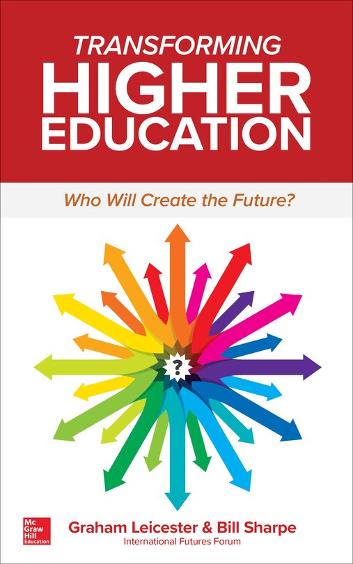 Front cover_Transforming Higher Education: Who Will Create the Future?