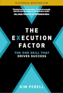 Couverture_The Execution Factor: The One Skill That Drives Success
