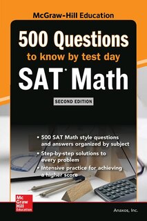 Couverture_500 SAT Math Questions to Know by Test Day, Second Edition