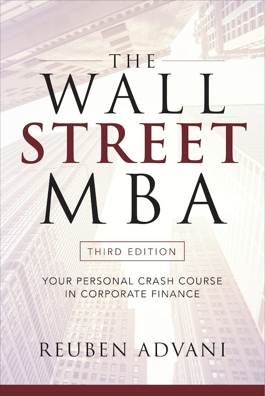 Front cover_The Wall Street Mba, Third Edition: Your Personal Crash Course in Corporate Finance