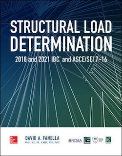 Front cover_Structural Load Determination: 2018 and 2021 IBC and ASCE/SEI 7-16