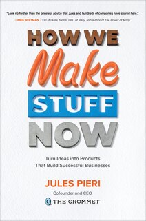 Front cover_How We Make Stuff Now